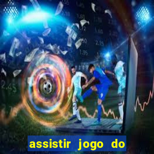 assistir jogo do flamengo ao vivo no multicanais